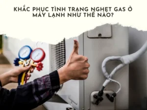 sửa chữa máy lạnh nghẹt gas