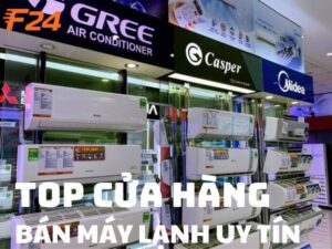 Top cửa hàng bán máy lạnh uy tín