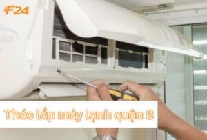 Tháo lắp máy lạnh quận 8 tại F24 Vietnam
