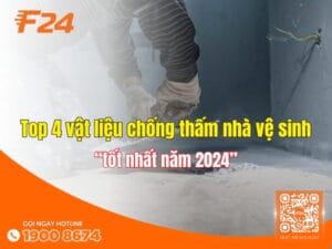 Top 4 vật liệu chống thấm nhà vệ sinh tốt nhất năm 2024