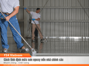 Cách tính định mức sơn epoxy nền nhà chính xác