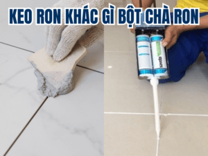 Keo ron khác gì bột chà ron