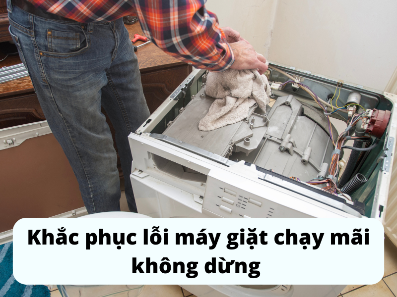 Khắc phục lỗi m&aacute;y giặt chạy m&atilde;i kh&ocirc;ng dừng 
