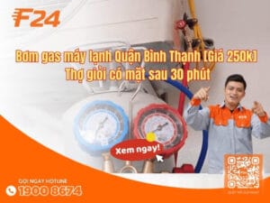 Bơm gas máy lạnh quận Bình Thạnh [Giá 250k] Đến sau 30 phút