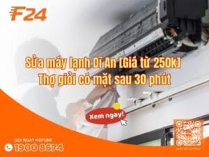 Sửa máy lạnh Dĩ An [Giá từ 250k] Thợ giỏi có mặt sau 30 phút