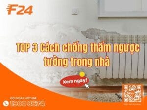 TOP 3 Cách chống thấm ngược tường trong nhà | Rẻ & Dứt điểm