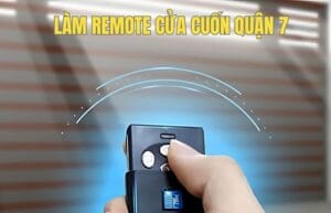 làm remote cửa cuốn quận 7