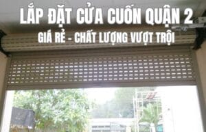 lắp đặt cửa cuốn quận 2