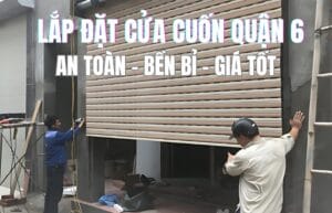 lắp đặt cửa cuốn quận 6