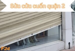 Dịch vụ sửa cửa cuốn quận 2 - F24 Vietnam
