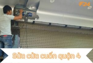Dịch vụ sửa cửa cuốn quận 4 - F24 Vietnam