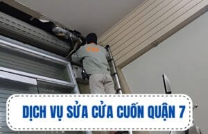 sửa cửa cuốn quận 7