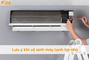 luu y khi ve sinh may lanh