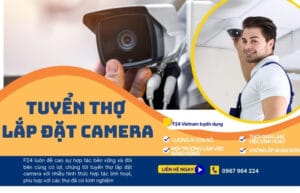tuyển thợ lắp đặt camera