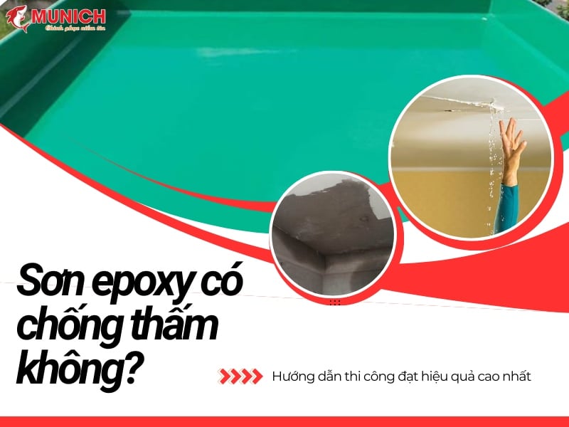 Sơn epoxy có chống thấm không? Quy trình thi công đạt hiệu quả cao nhất 1 son epoxy co chong tham khong