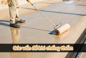 Các vấn đề khi chống thấm