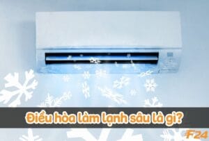 Điều hòa lạnh sâu là gì