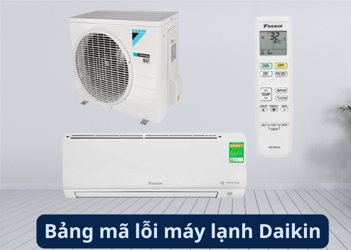 bảng mã lỗi máy lạnh Daikin