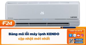 bảng mã lỗi máy lạnh Kendo