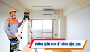 Giải pháp chống thấm cho hệ thống điện lạnh