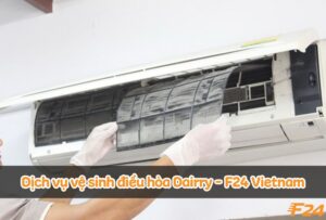Dịch vụ vệ sinh điều hoà Dairry tận nơi - Vệ sinh 24/7