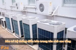 Bảo trì hệ thống điều hòa tòa nhà cao tầng