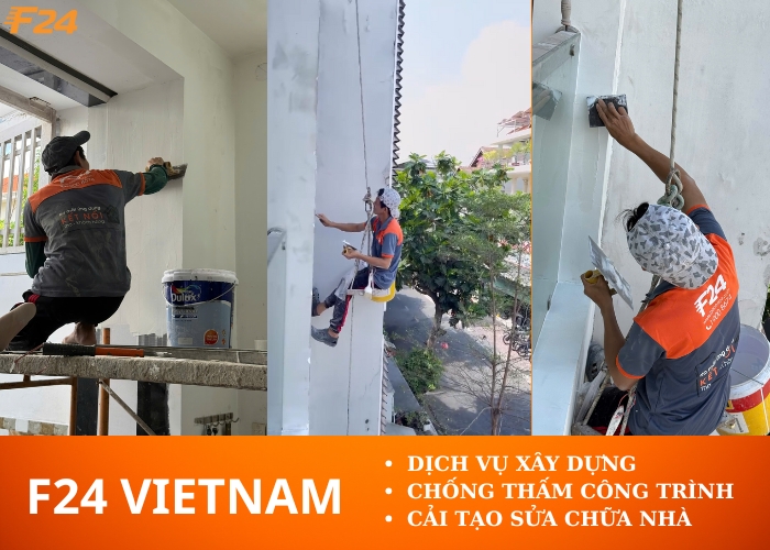 F24 Vietnam – Đơn vị thi công chống thấm uy tín tại TP.HCM chống thấm xây dựng