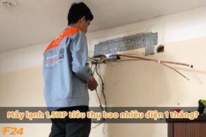 Máy lạnh 1.5 ngựa tiêu thụ bao nhiêu điện 1 tháng? Lắp đặt như thế nào?