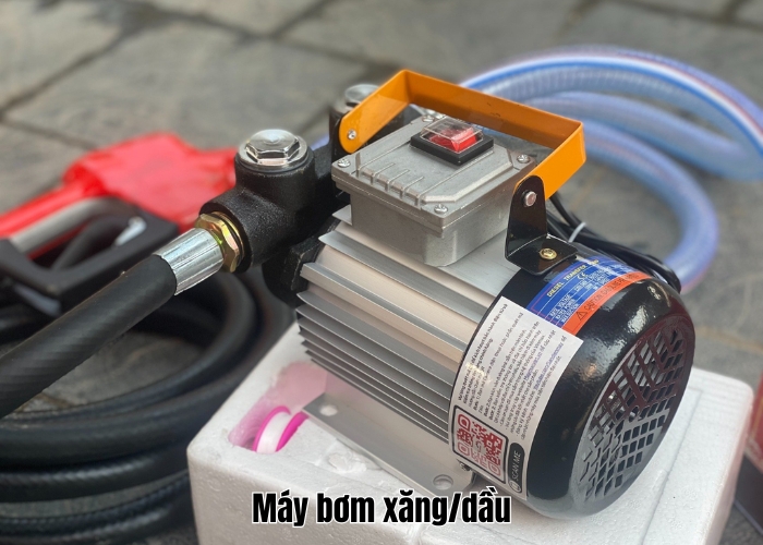 Máy bơm xăng/dầu 