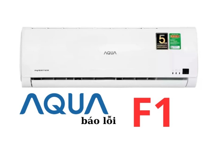 máy lạnh Aqua báo lỗi F1
