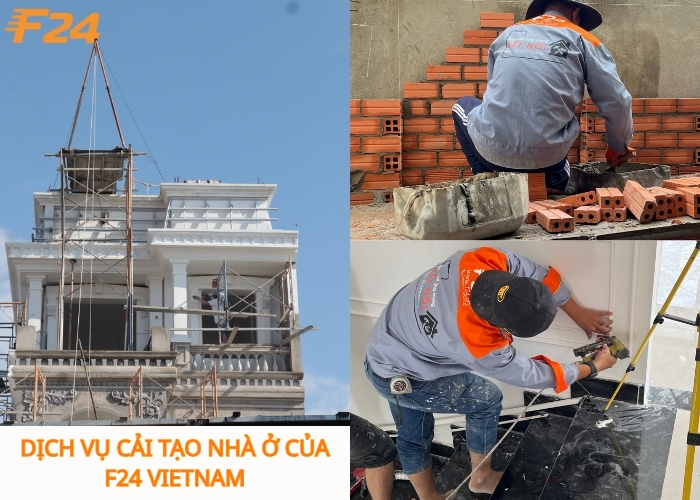 Dịch vụ cải tạo nh&agrave; ở F24 Vietnam