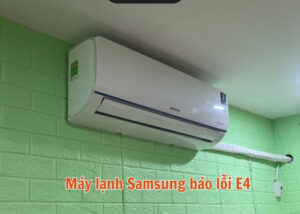 máy lạnh samsung báo lỗi E4