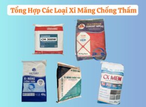 Tong Hop Cac Loai Xi Mang Chong Tham